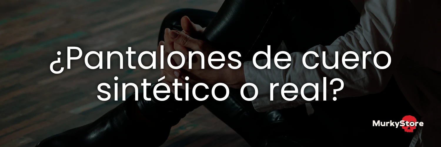 Pantalones de cuero sintético o real